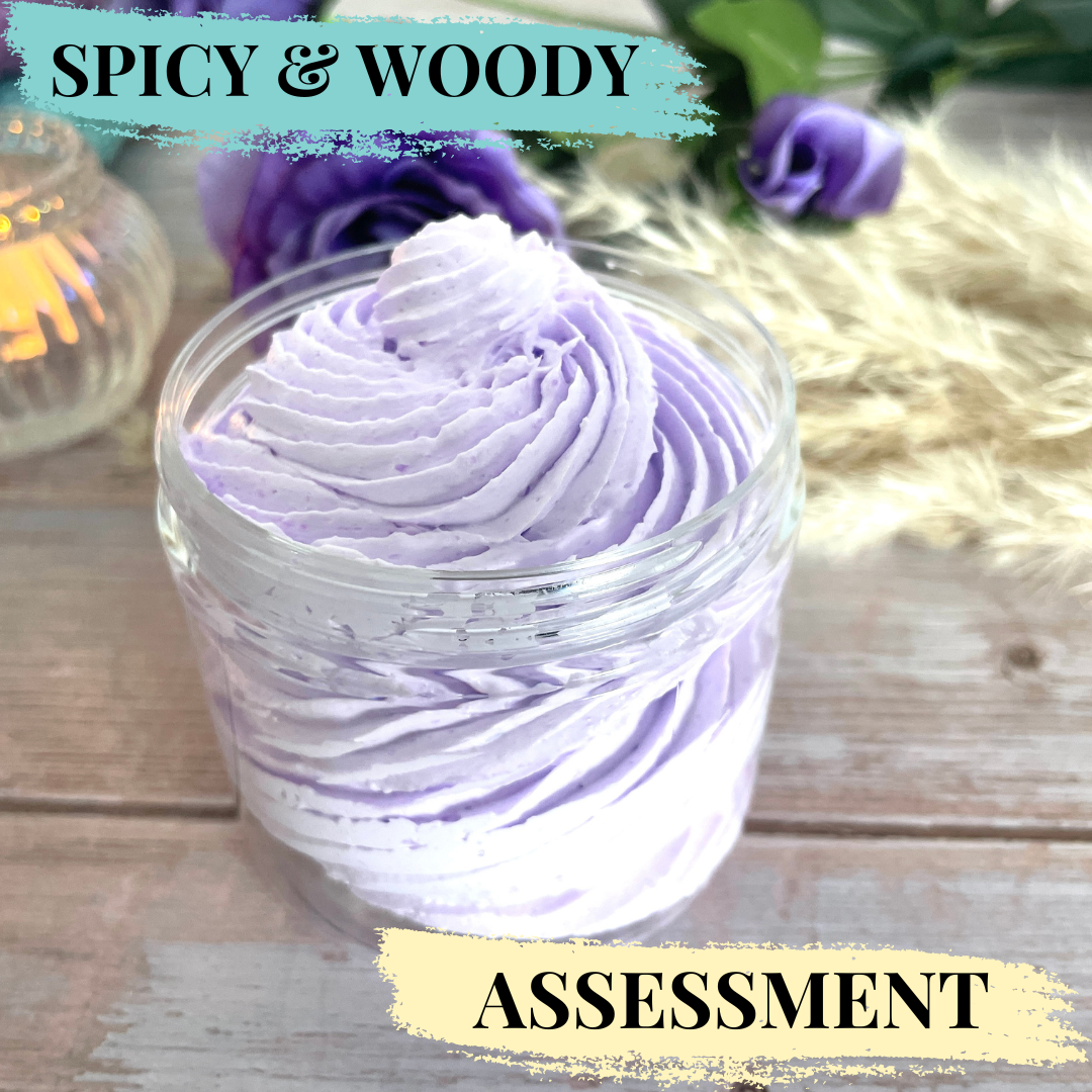 OPC Whipped Soap Assessment (CPSR) - Spicy & Woody