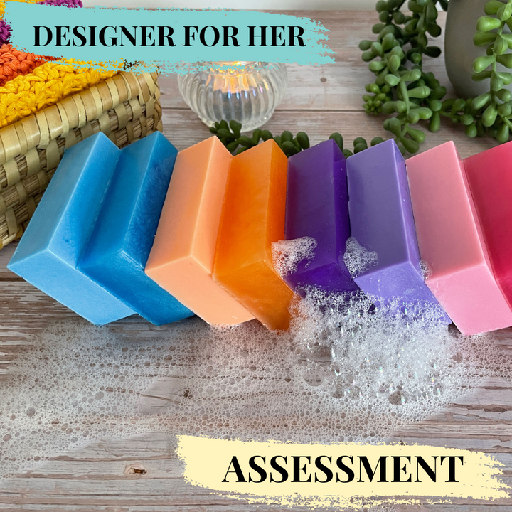 Melt & Pour Soap Assessment (CPSR) - Designer-Inspired For Her