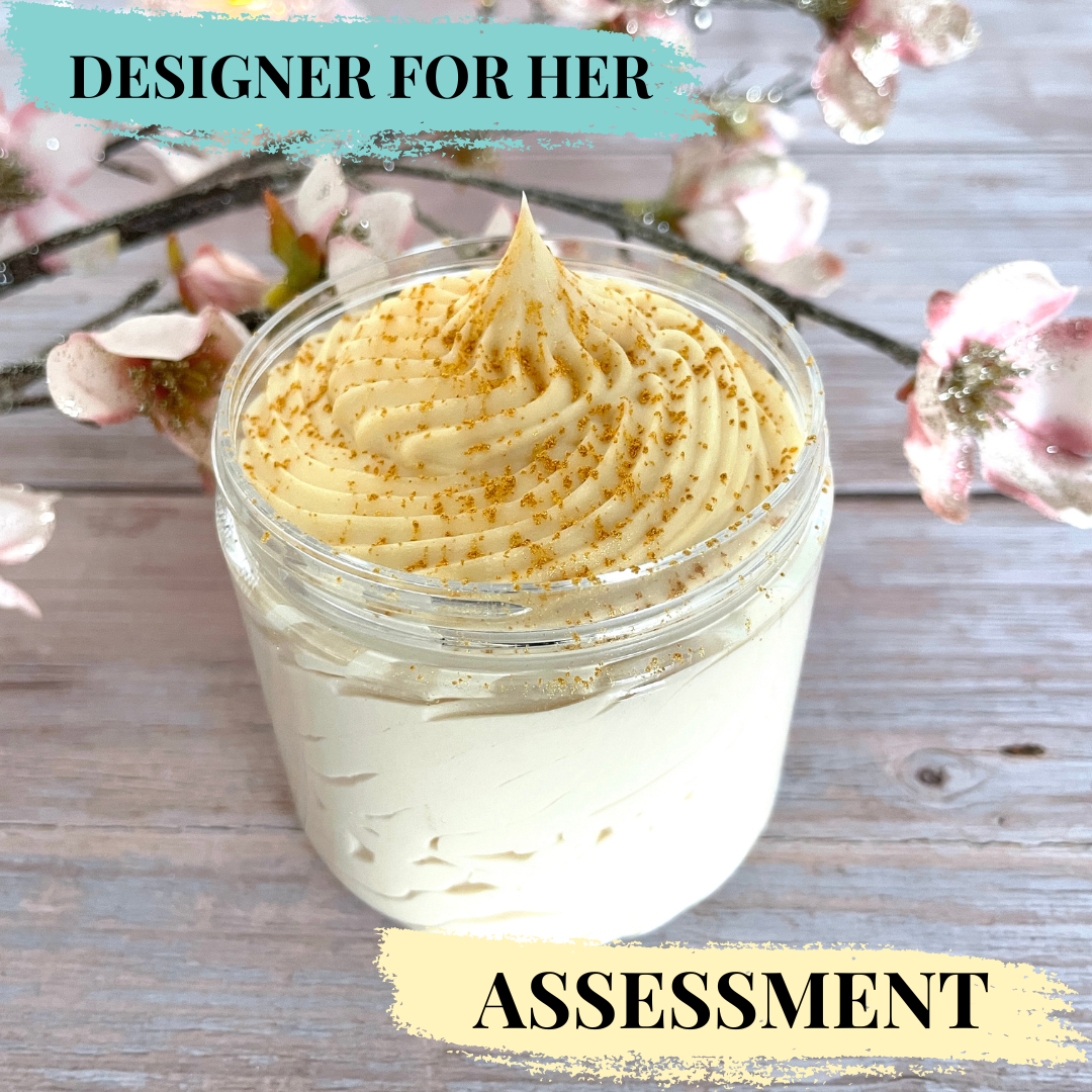 Body Butter Assessment (CPSR) - Designer-Inspired For Her